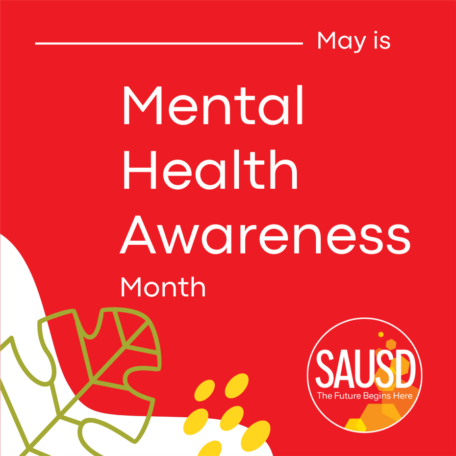  SAUSD Board of Education Proclaims May 2025 as National Mental Health Month